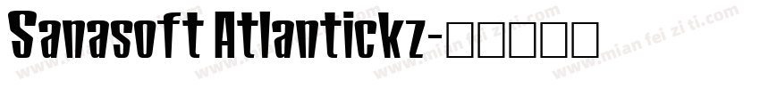 Sanasoft Atlantickz字体转换